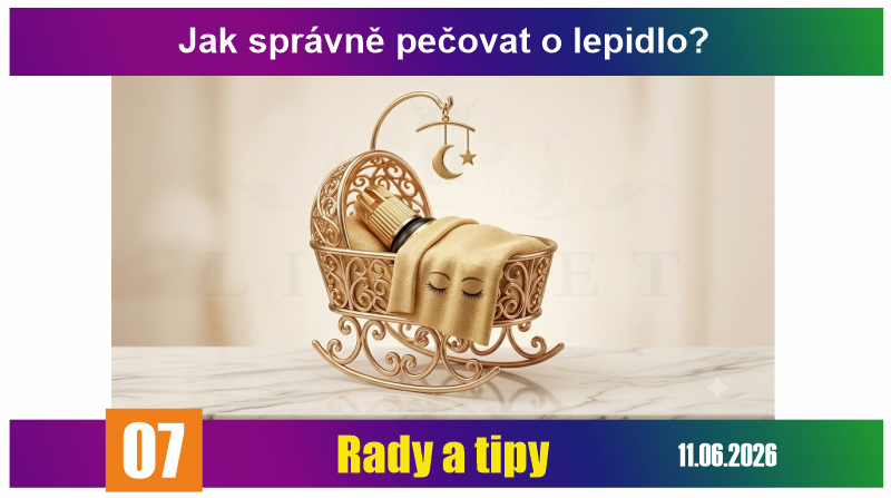 RADY A TIPY - blog č. 7/2026 - Jak o lepidlo pečovat?